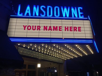 "Your Name Here" Marquee